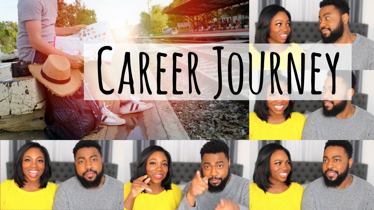 OUR CAREER JOURNEY | WHAT WE DO FOR A LIVING