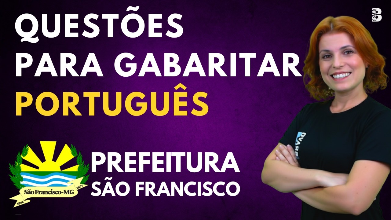CONCURSO PREF. SÃO FRANCISCO-MG | PORTUGUÊS | QUESTÕES