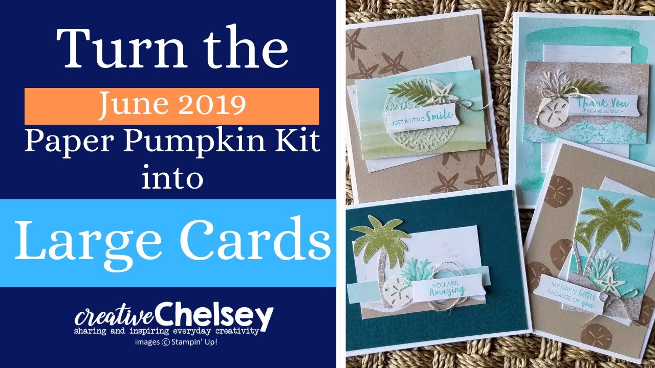 Turn your June 2019 Paper Pumpkin note cards into large 4.25