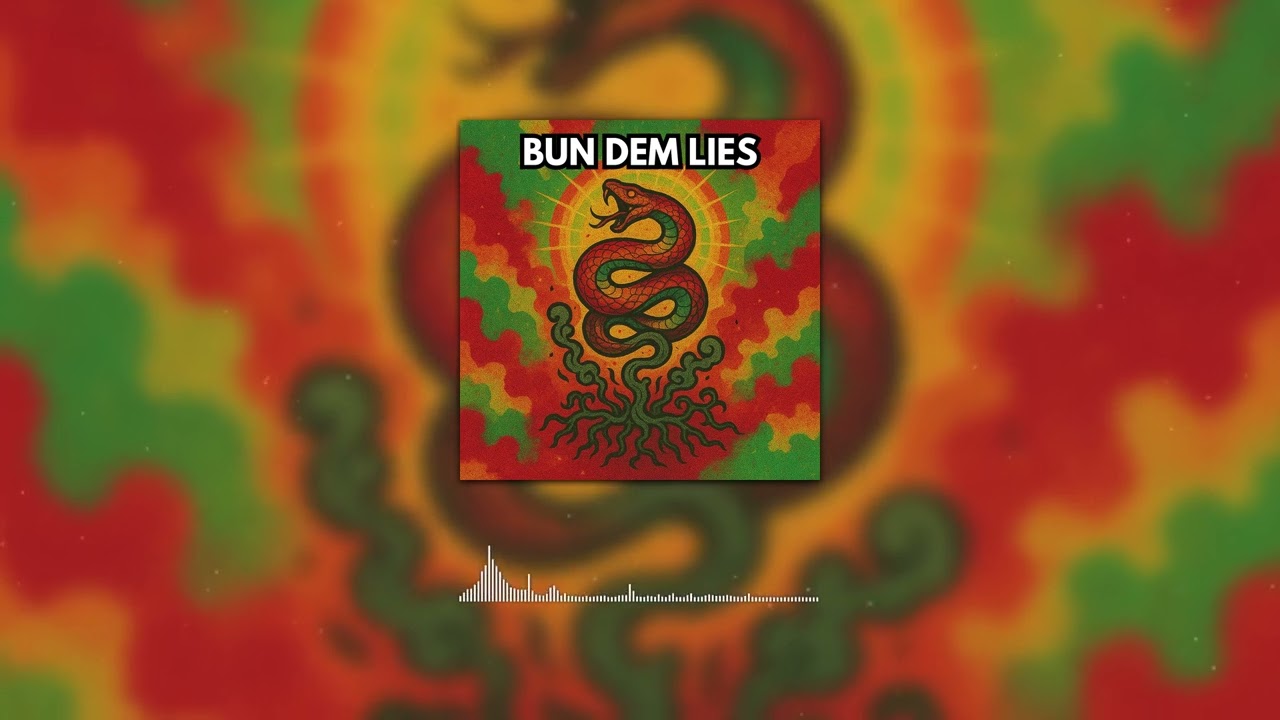 Bun Dem Lies – Roots Reggae Dub Visualizer