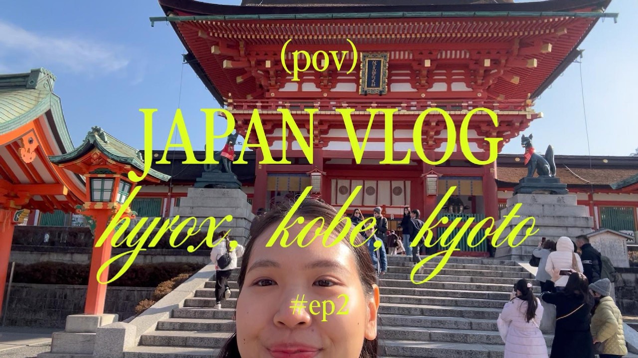 japan vlog ep2 | hyrox | kobe | kyoto