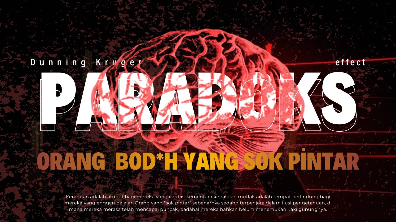 ​Ilusi Kepintaran: Kenapa Orang Bod*h Tidak Sadar Kalau Dia Bod*h?
