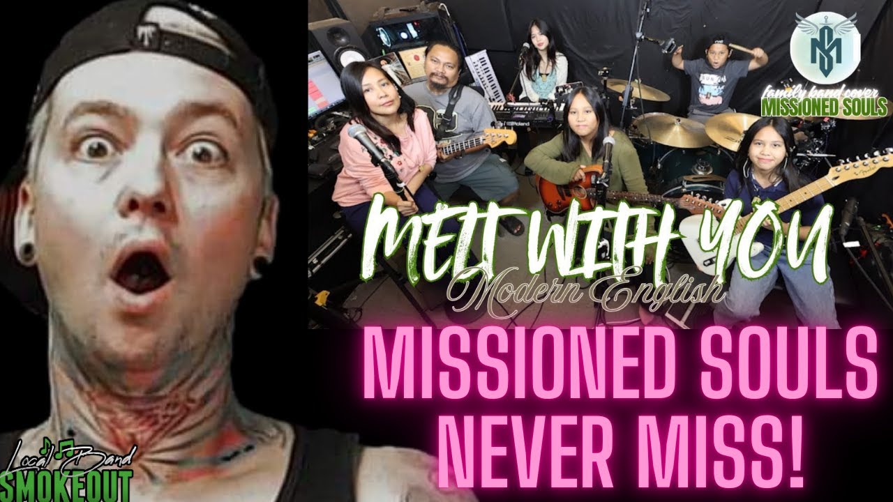 Missioned Souls - Melt With You ( Reaction ) MODERN ENGLISH COVER