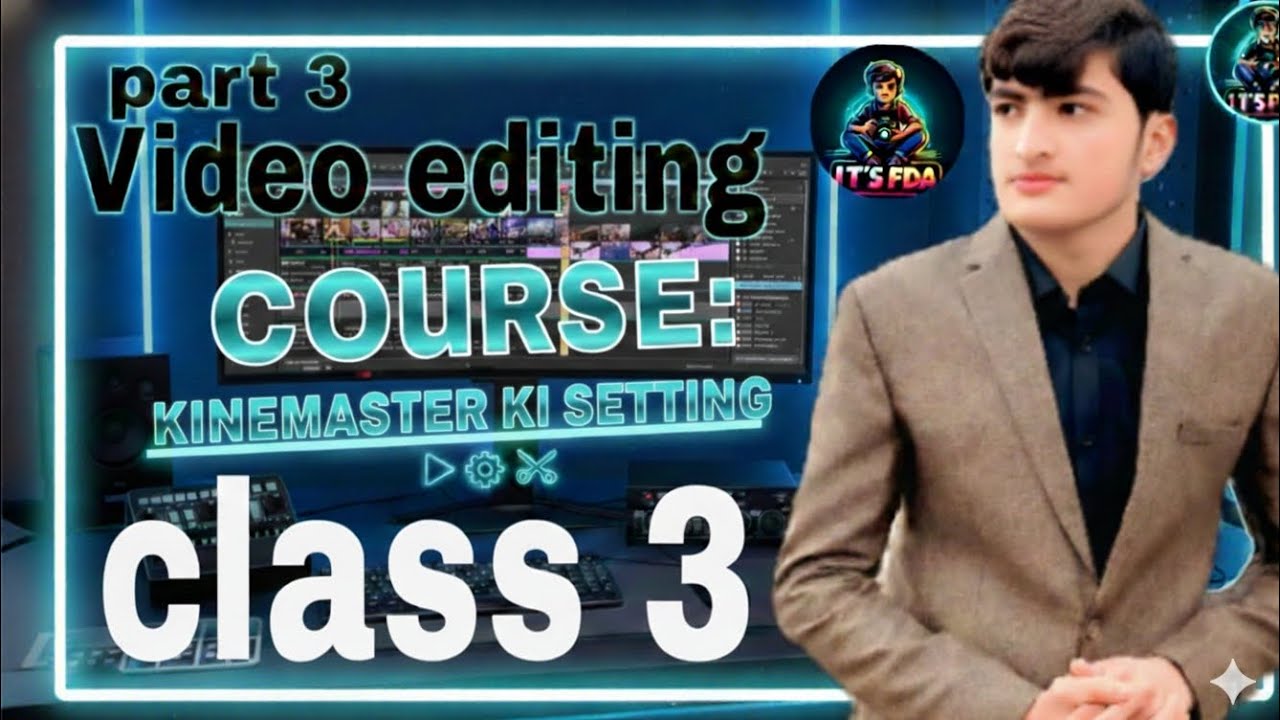 KineMaster Ki Zaroori Settings | Professional Video Editing Course: Class 3