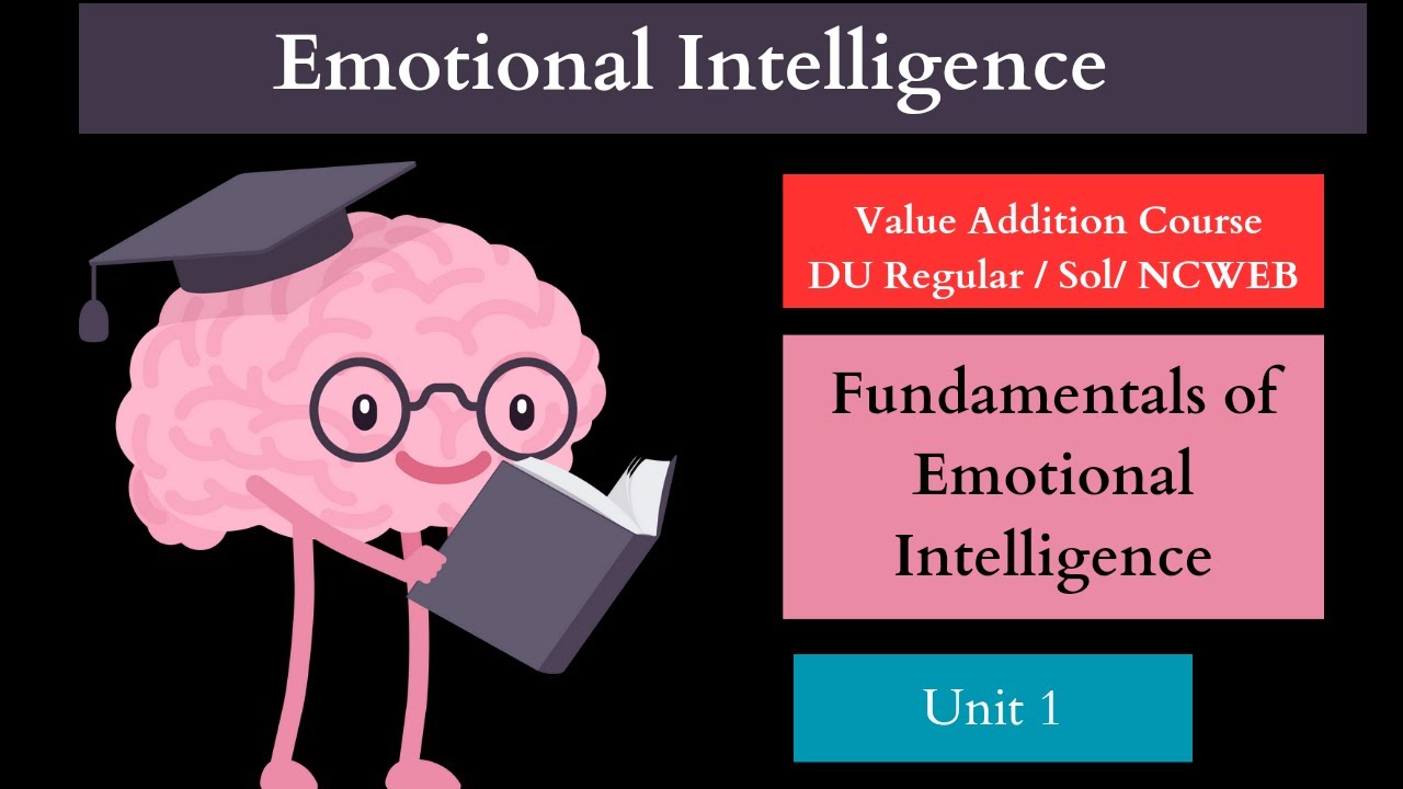Emotional Intelligence Unit 1|| VAC Course DU Regular/Sol/NCWEB