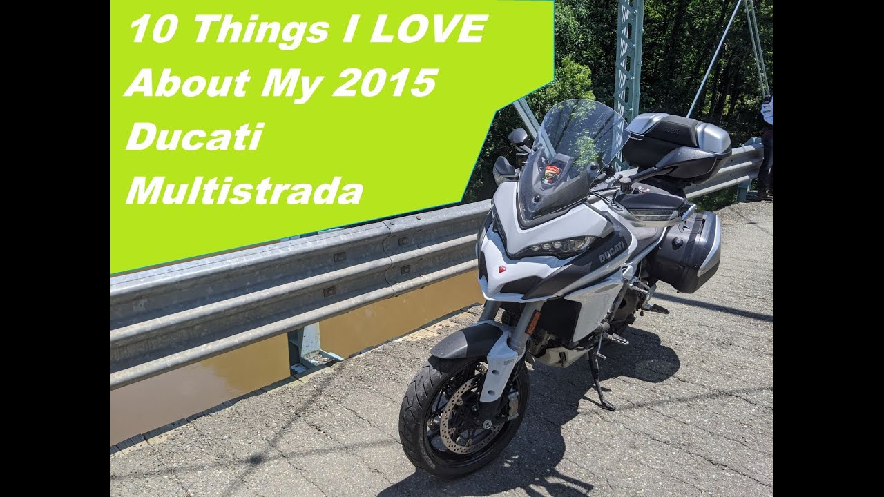 10 вещей, которые мне ОЧЕНЬ нравятся в моем Ducati Multistrada 2015 года