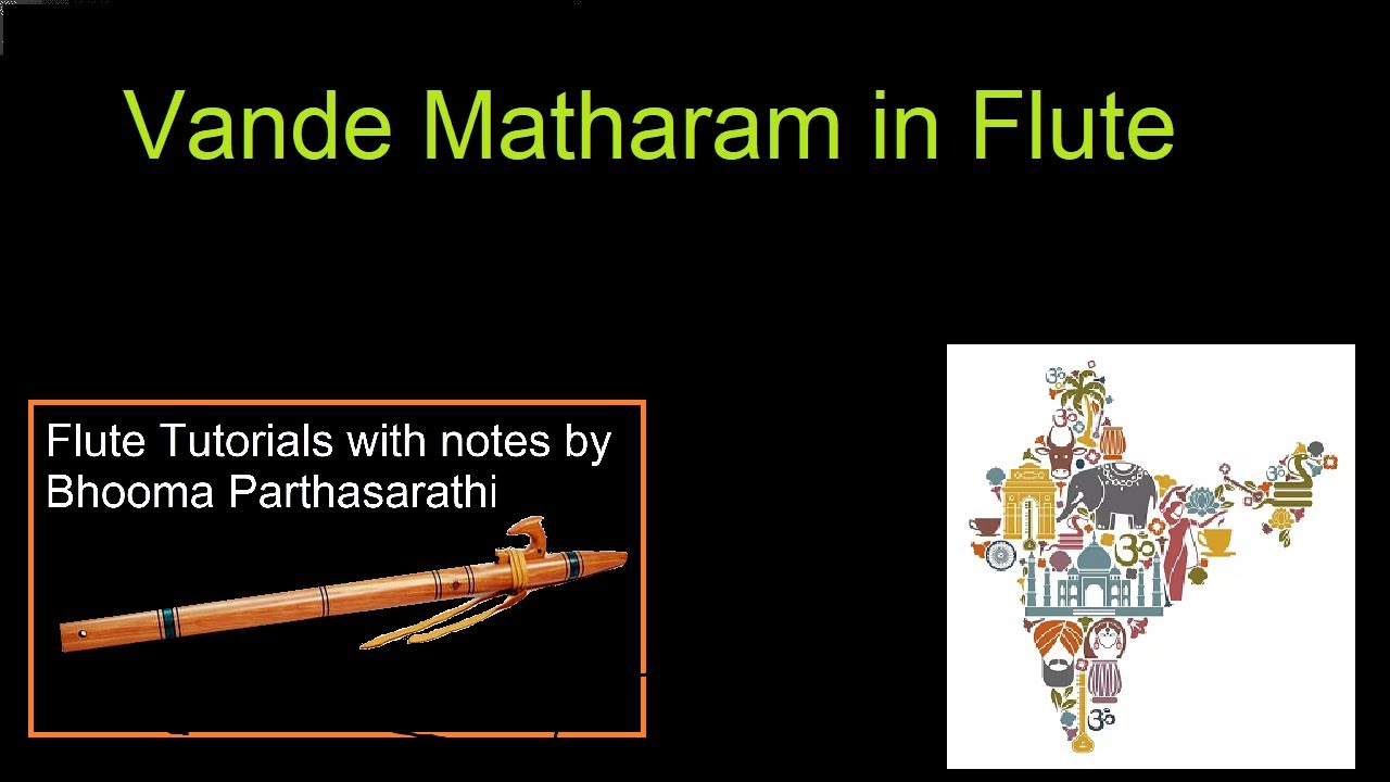 Vande Mataram Free Carnatic FluteTutorials for beginners with notes  Raga Desh Patriotic Song