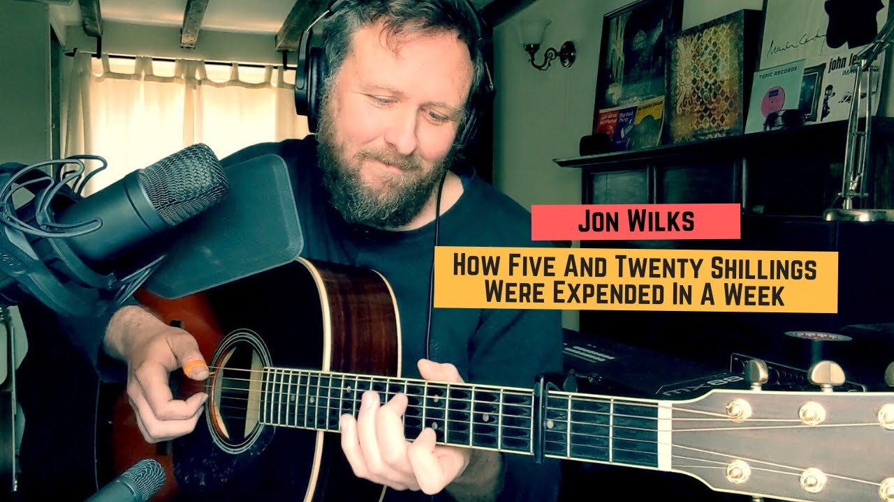 How Five And Twenty Shillings Were Expended In A Week | Jon Wilks