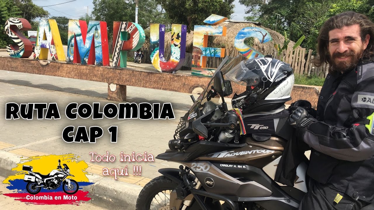 COLOMBIA EN MOTO - CAP 1 - INICIAMOS NUESTRO VIAJE !!! | AKT ADVENTOUR 250 - ZONGSHEN RX3
