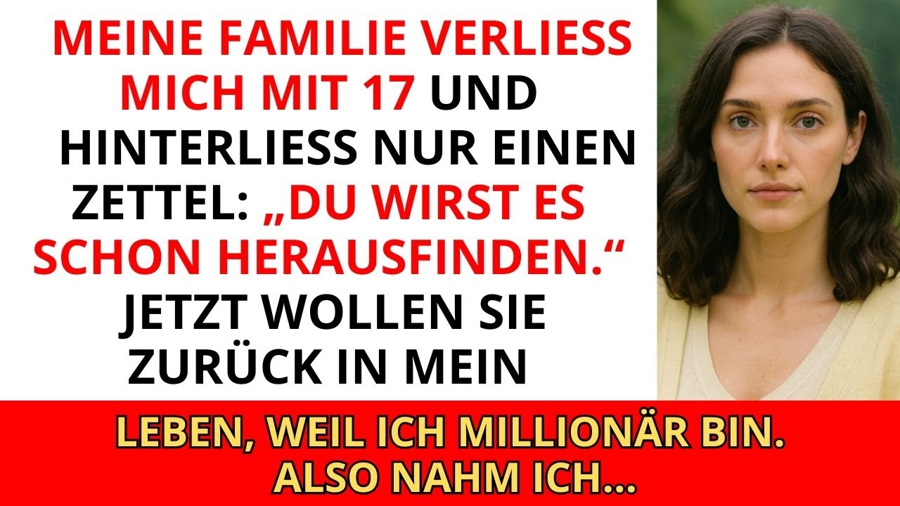 Meine Familie verließ mich mit 17 und hinterließ einen Zettel mit den Worten: „Du wirst es schon...