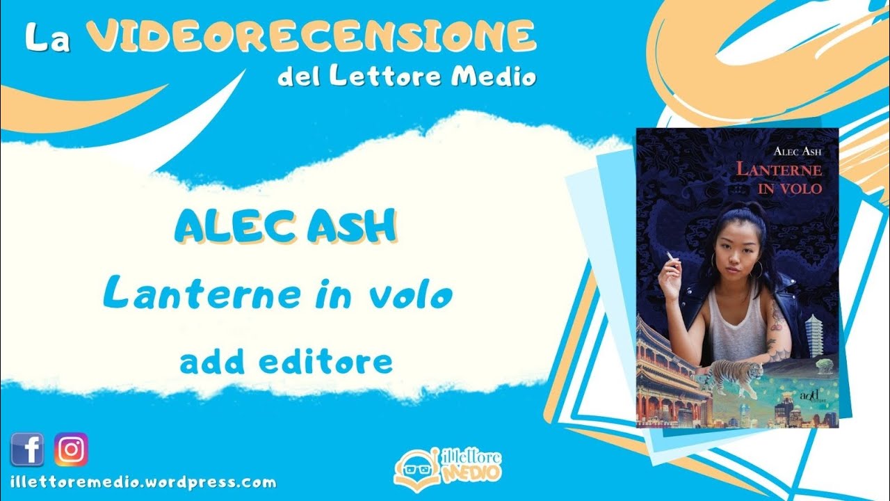 La videorecensione del Lettore Medio - Lanterne in volo
