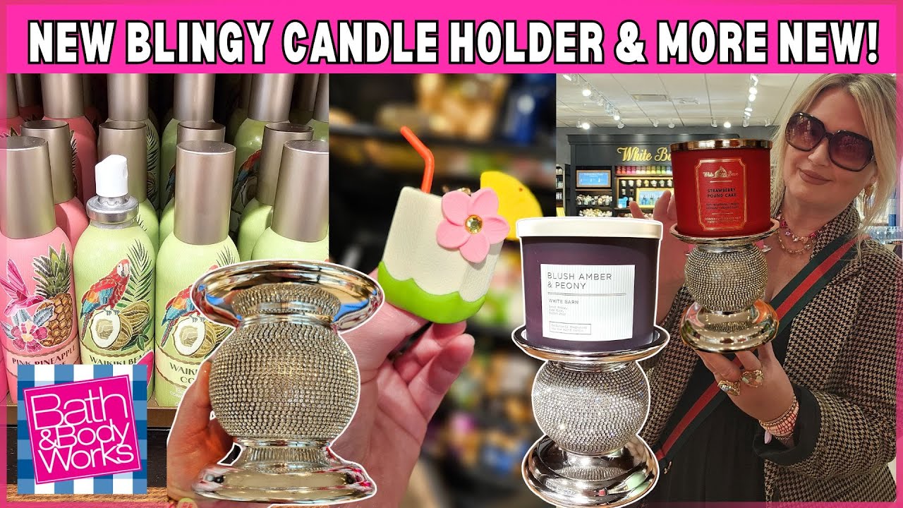 NEW BLINGY 3 WICK CANDLE HOLDER PLUS MORE NEW FINDS at Bath & Body Works