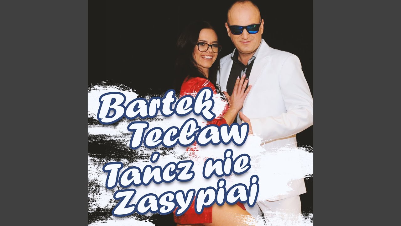 Tańcz Nie Zasypiaj