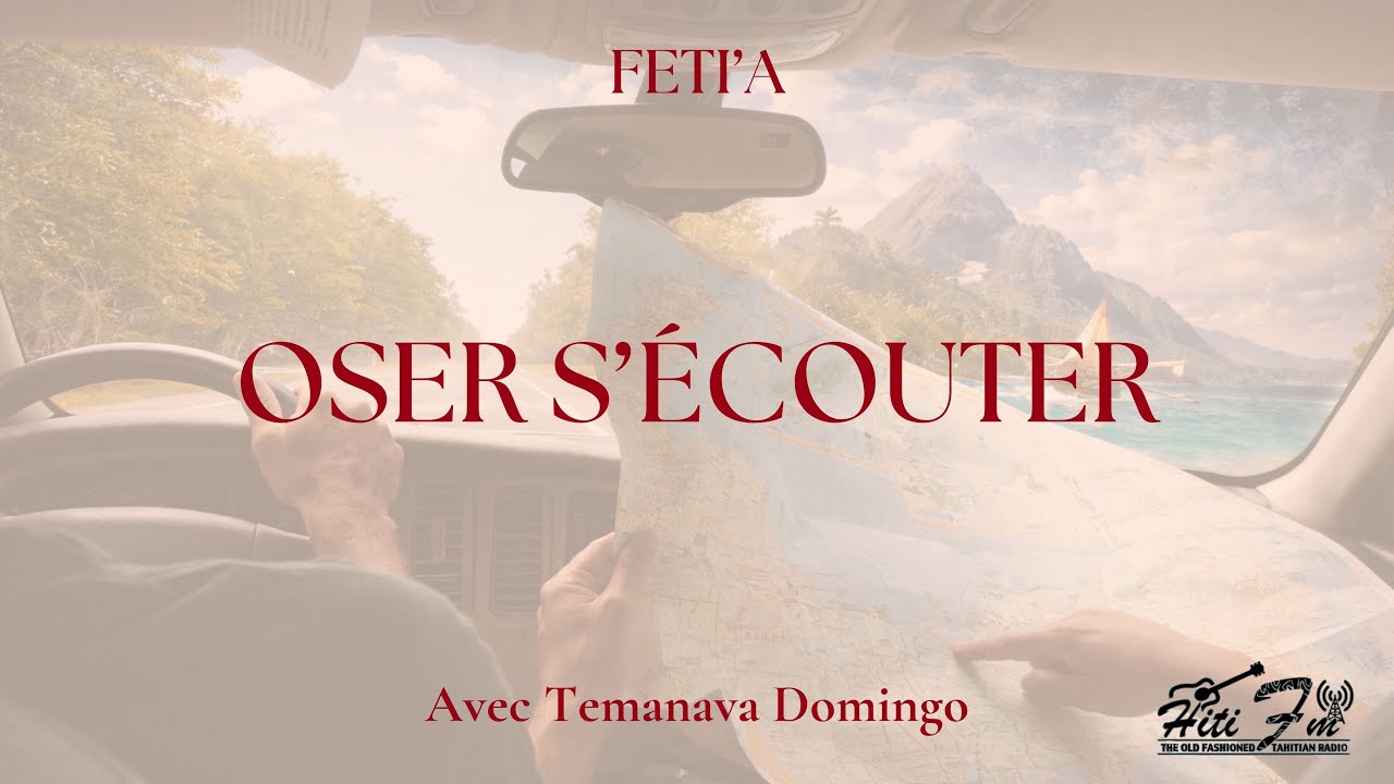 FETI’A #27 - Oser s'écouter. Avec Temanava Domingo 🎙️🌺🎧