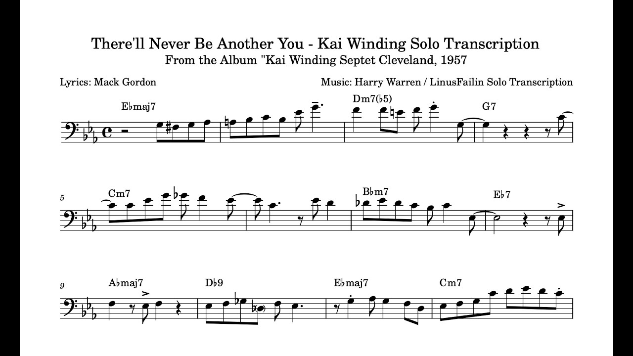 Transcription of Kai Winding's Solo on There'll Never Be Another You!