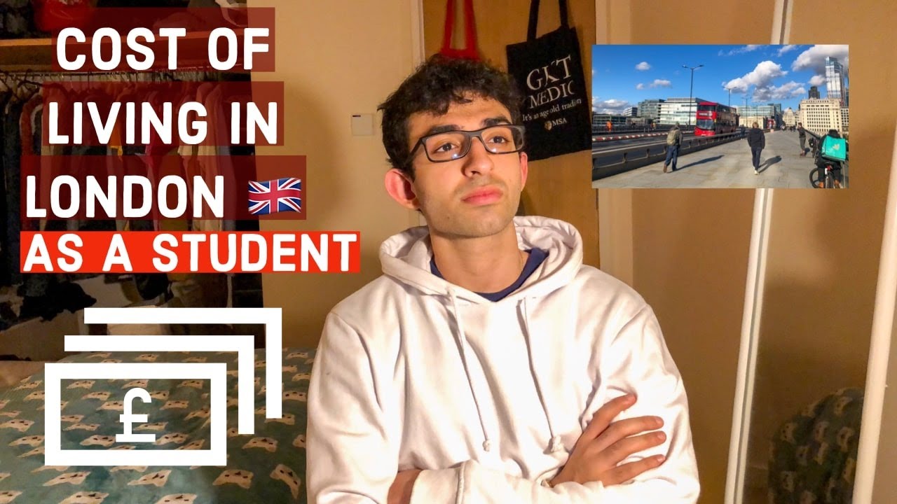 Cost of Living in London as a Student at University | Monthly Expenditure, Tuition Fees, Rent (2021)