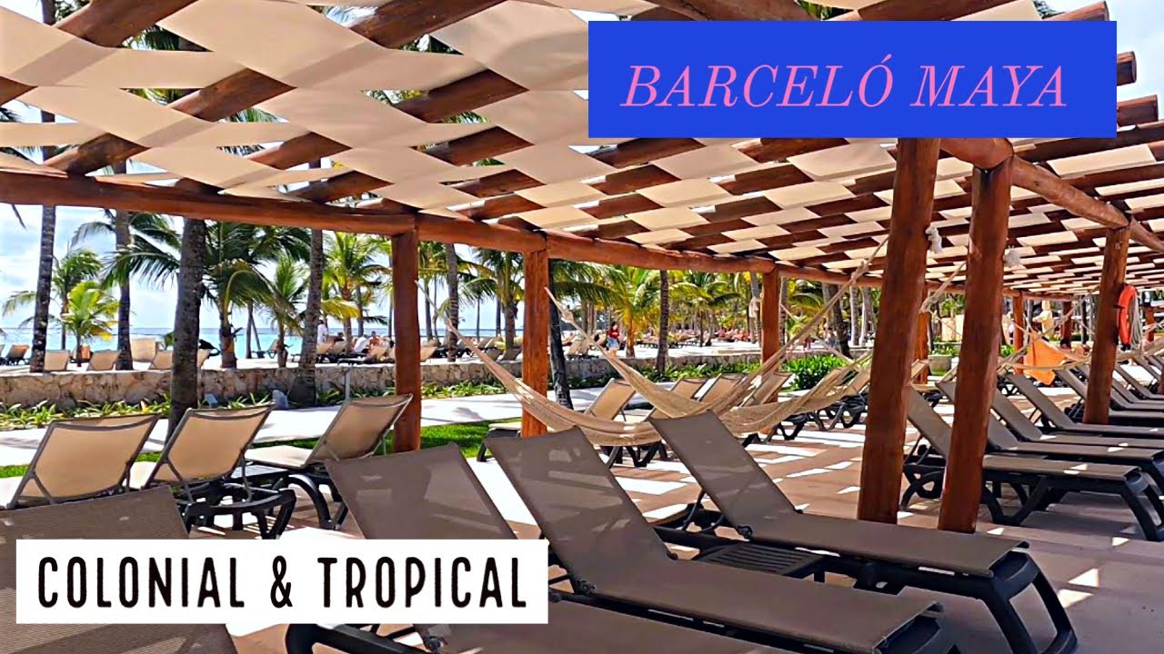 Barceló Maya Tropical & Colonial All-inclusive Resort Riviera Maya México 🇲🇽