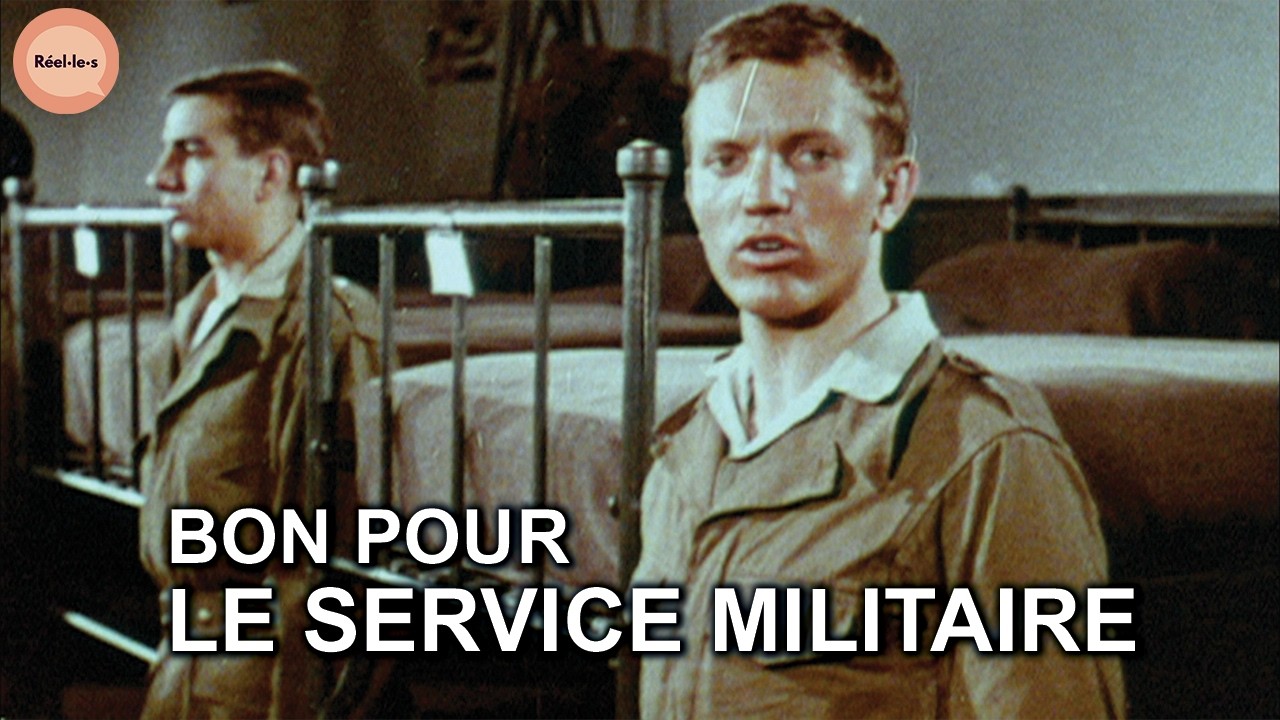 À l'époque du service militaire... (1/5) | Réel·le·s