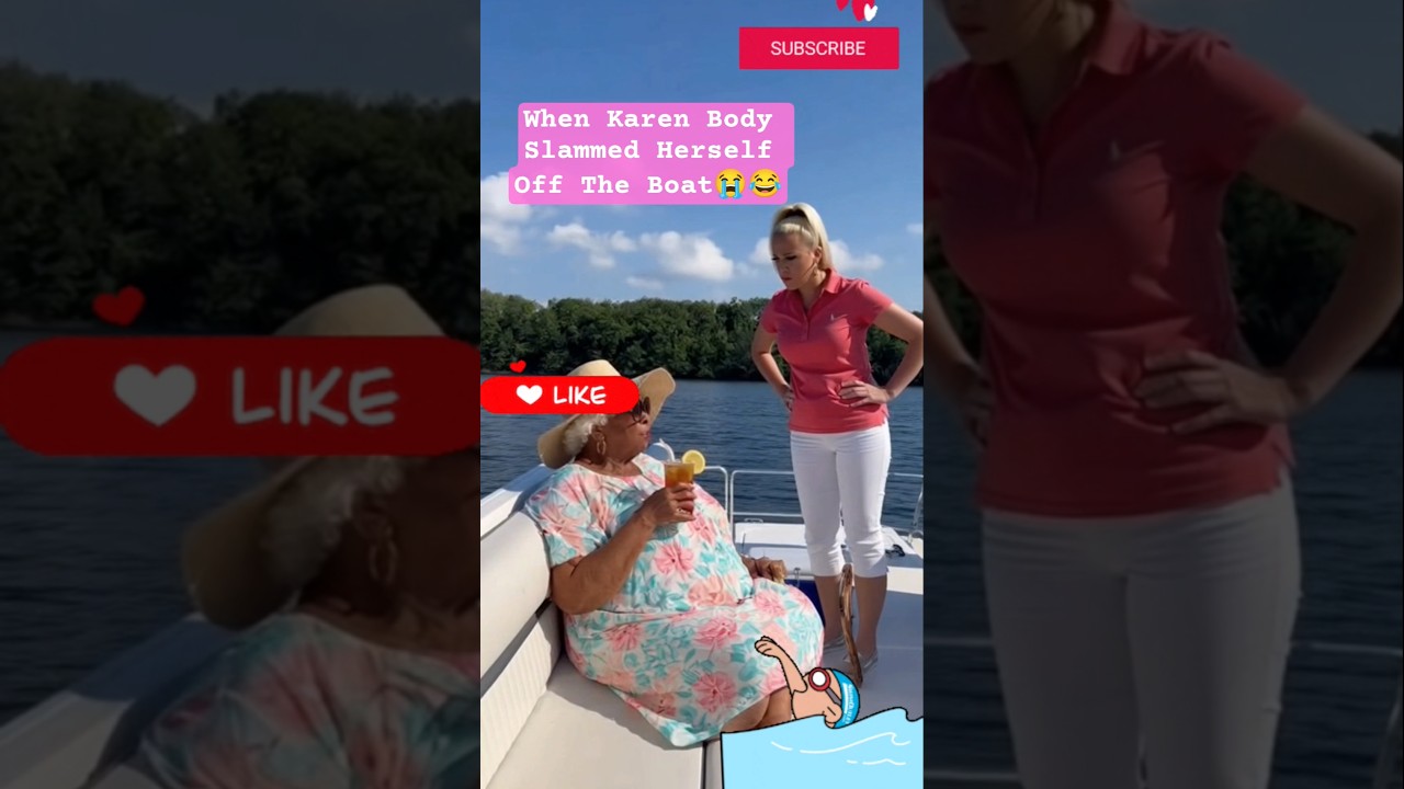 When Karen Body Slammed Herself Off The Boat 