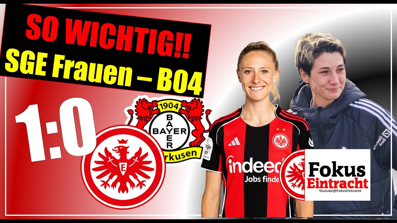 Eintracht Frankfurt Frauen : Bayer04 - ein so wichtiger SIEG - Impressionen!