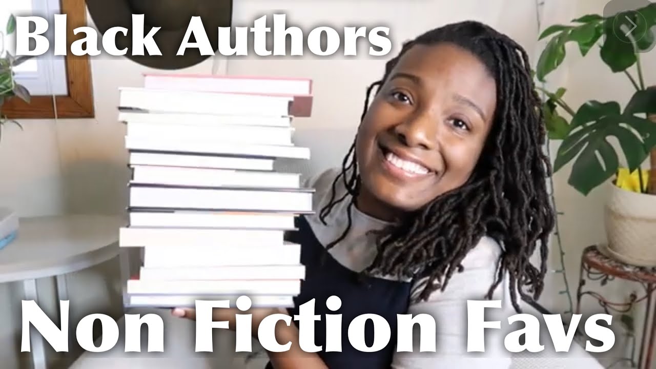 My Favorite Non-Fiction Books by Black Authors