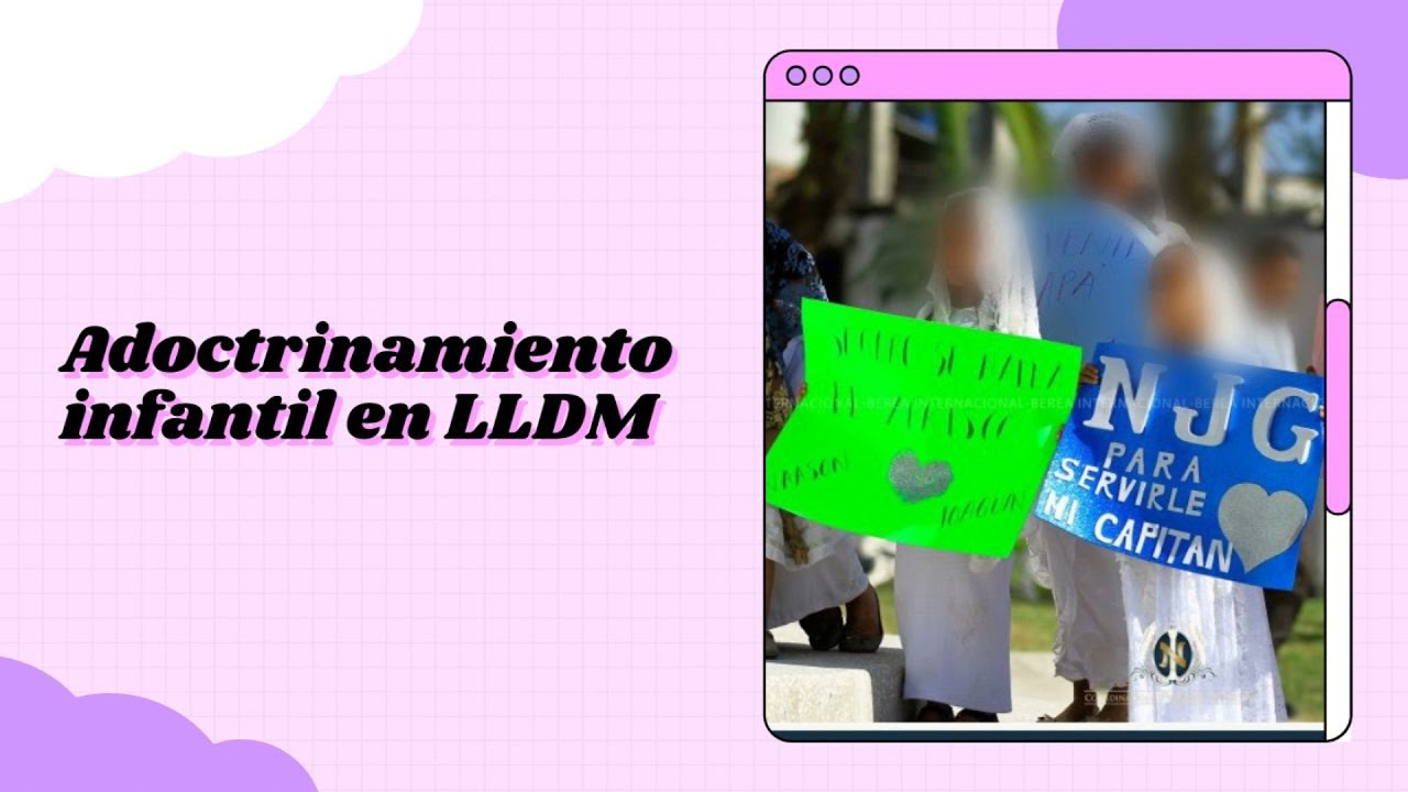 Adoctrinamiento infantil en LLDM | 