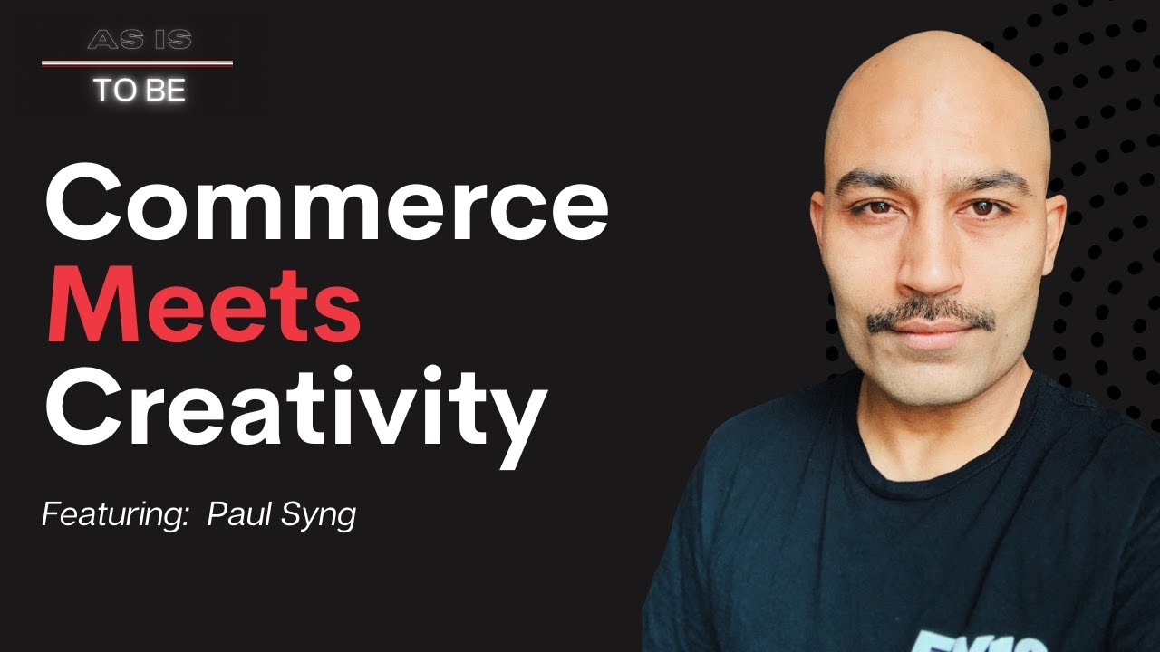 Commerce Meets Creativity, Interview with Paul Syng