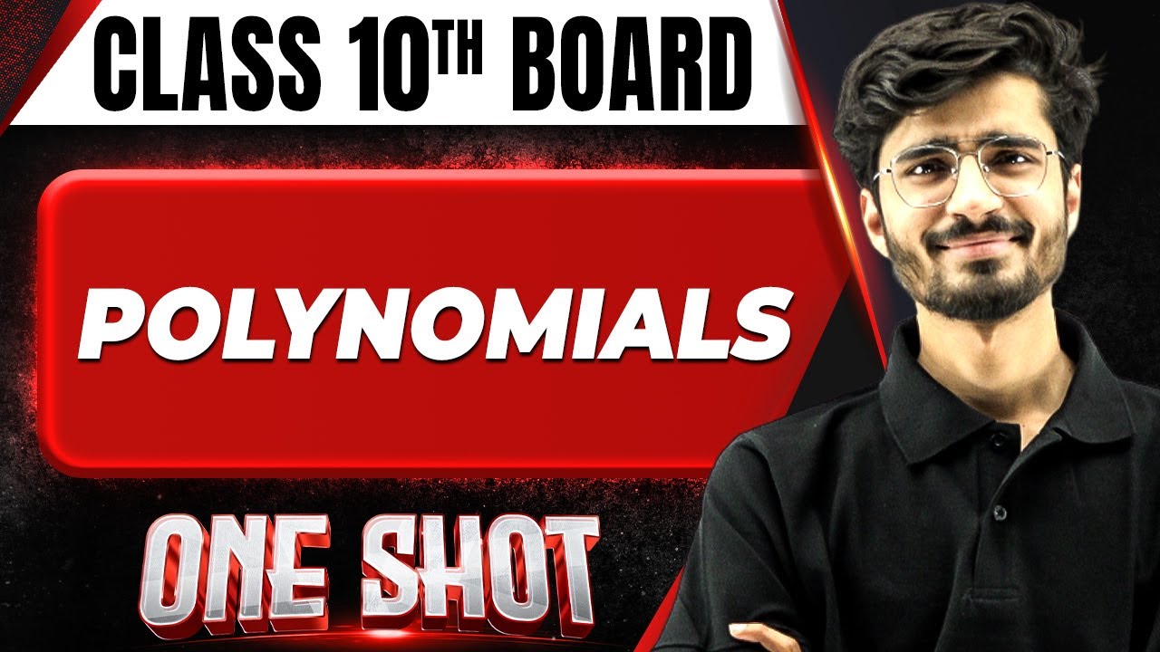 POLYNOMIALS in 1 Shot: FULL CHAPTER COVERAGE (Concepts+PYQs) || Class 10th Boards