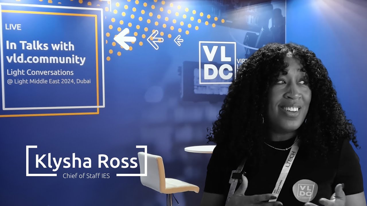 Klysha Ross, Chief of Staff at the IES | Light Conversations at LIBME 2024 Dubai