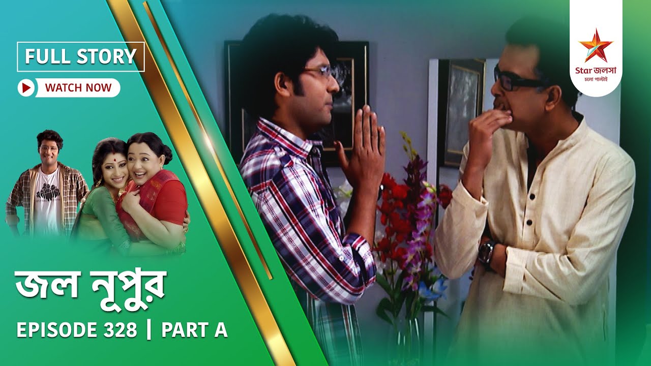 Full Story | Jol Nupur | Episode 328 | Part A