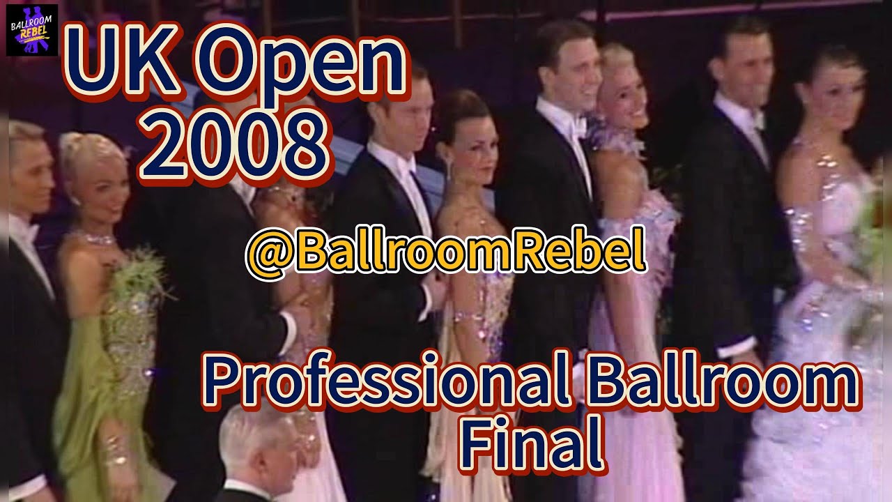 2008 UK Open Championship Professional Ballroom Final