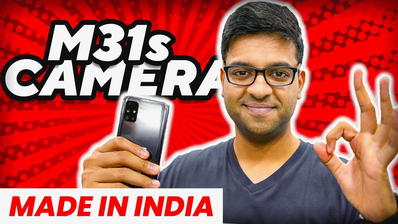 Samsung Galaxy M31s/M51 Camera Features + Camera Samples [Hindi]