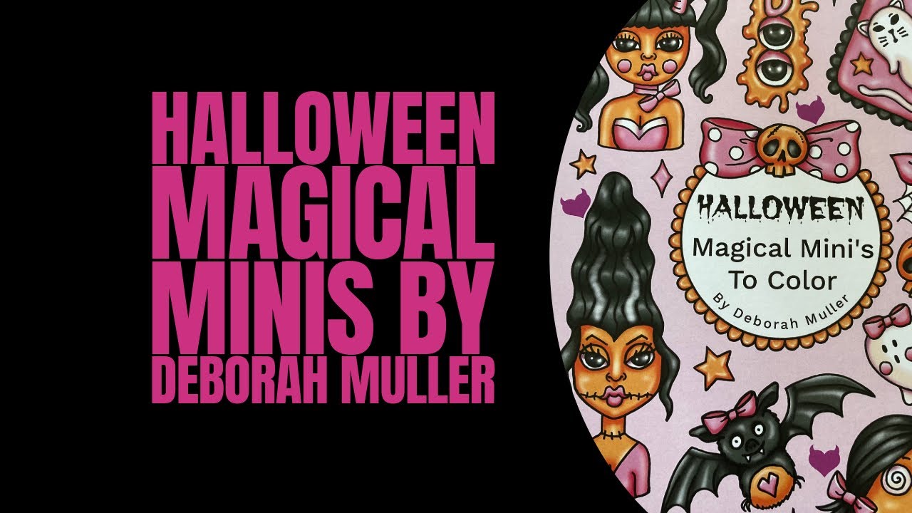 Halloween Magical Minis To Color by Deborah Muller Flip Thru!