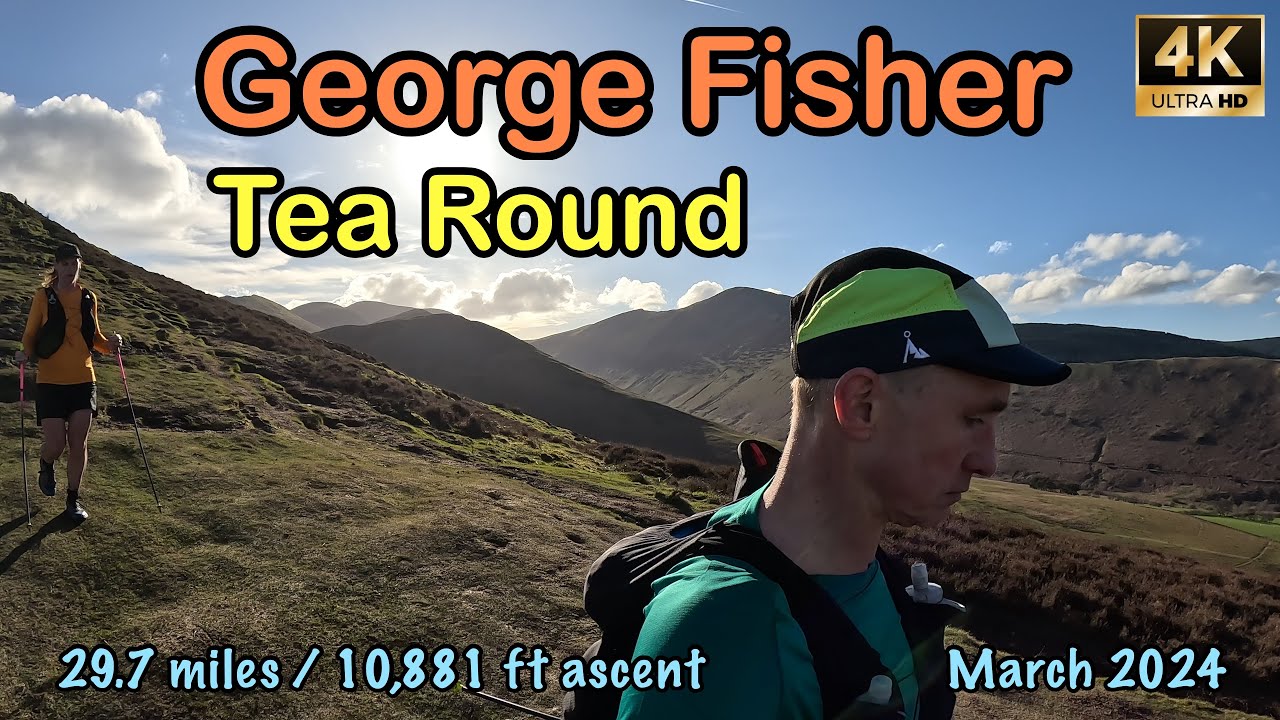 George Fisher Tea Round | Lake District | 4K | March 2024