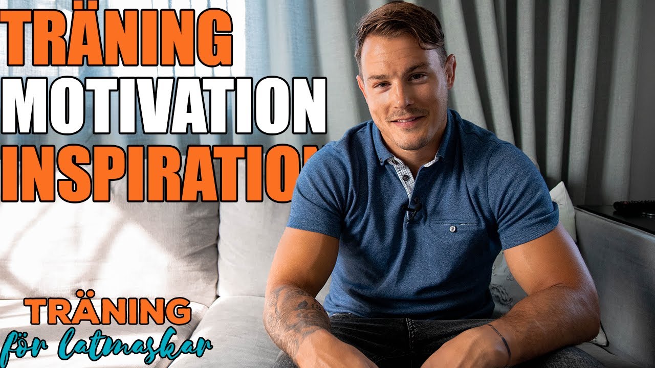 Träning För Latmaskar - Motivation