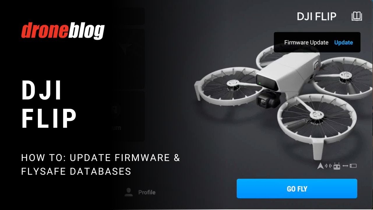 DJI Flip - How to Update Firmware & FlySafe Databases