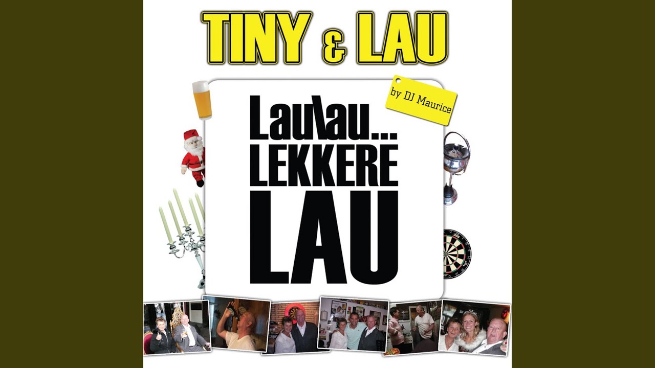 Lekkere Lau (Ongecensureerde Pleures Versie)