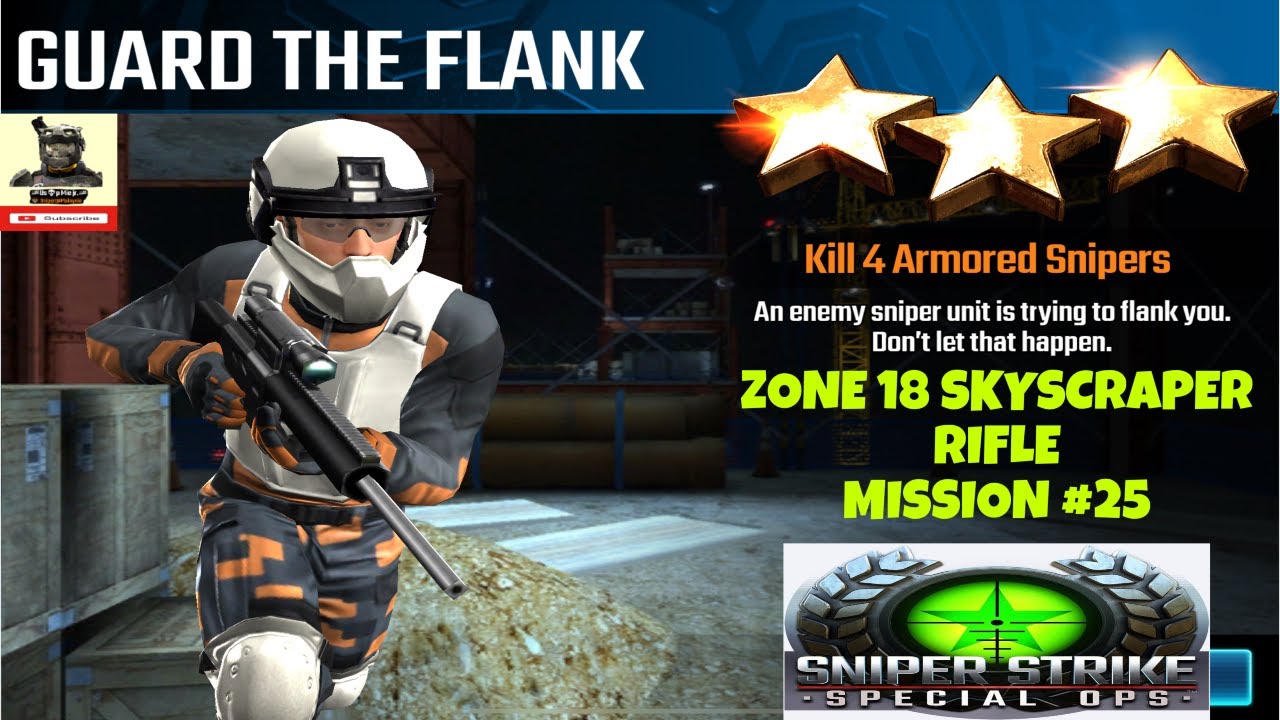 Campaign Zone 18 Skyscraper Guard the Flank Rifle mission #25 Sniper strike : special ops