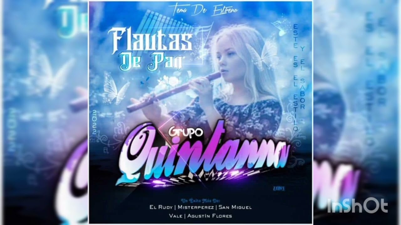 FLAUTAS DE PAN _TEMA ((LIMPIO )) 2023 GRUPO QUINTANA 🔥🔥🔥