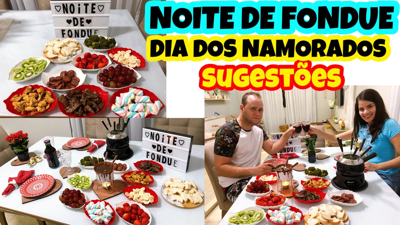 NOSSA NOITE DE FONDUE SALGADO E DOCE RECEITAS SUPER FÁCEIS + MESA POSTA