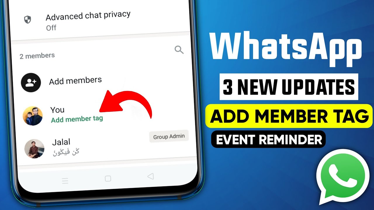 WhatsApp 3 new updates || WhatsApp event reminder update || WhatsApp add member tag feature