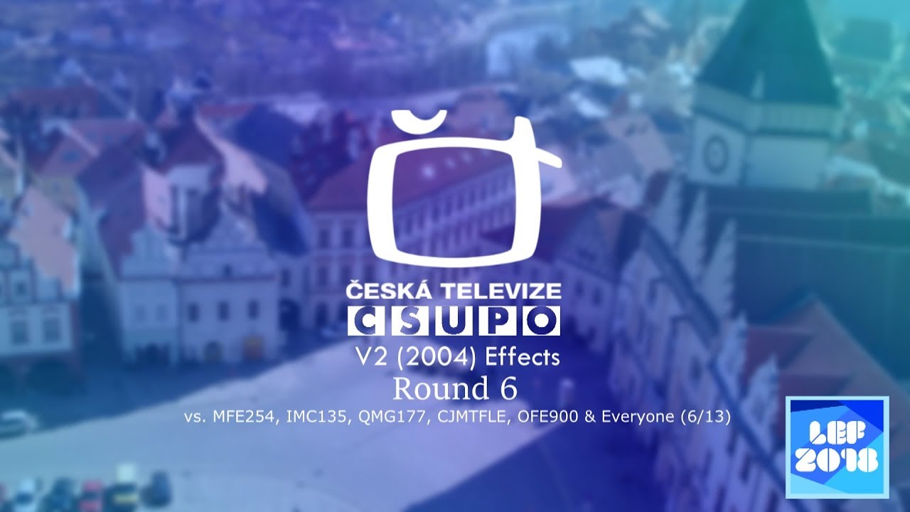 ČTV Csupo V2 (2004) Effects Round 6 vs. MFE254, IMC135, QMG177, CJMTFLE, OFE900 & Everyone (6/13)