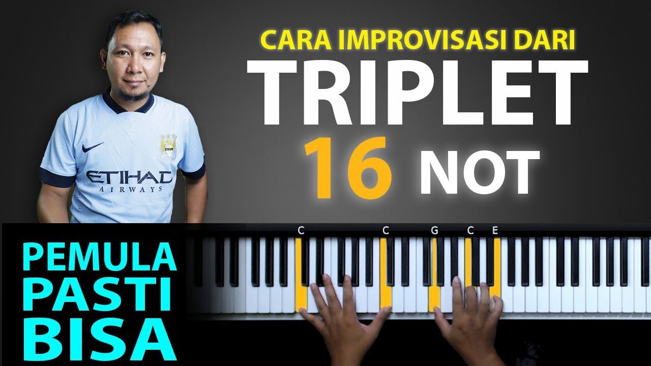 Triplet 16 not untuk Skil tangan kanan | Belajar Piano Keyboard