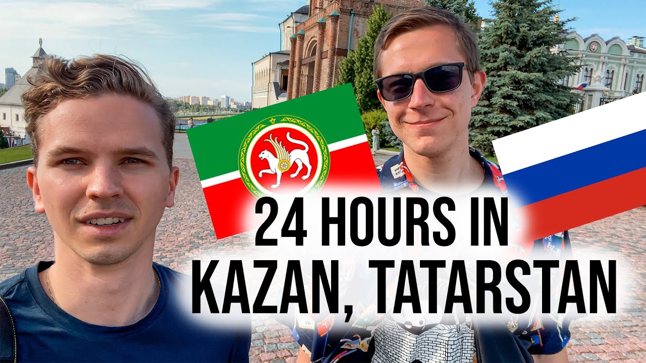 24 Hours in Kazan, Tatarstan!