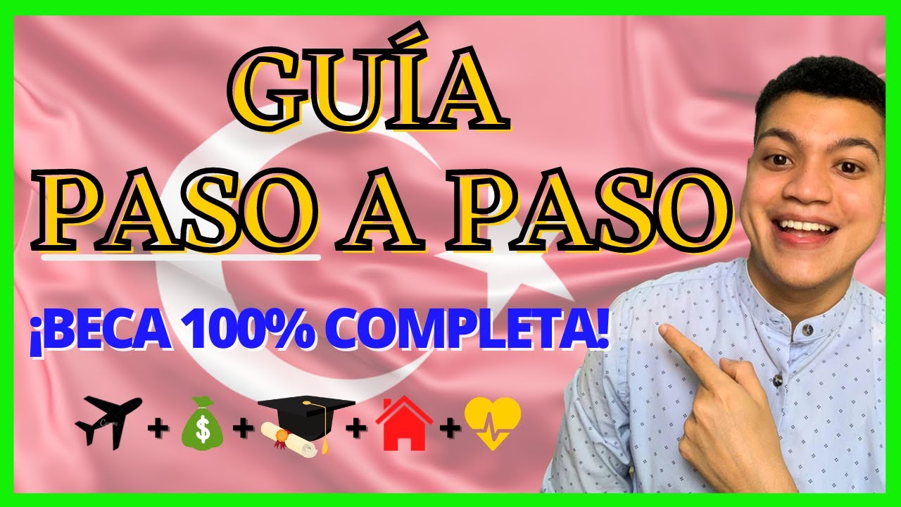 Cómo aplicar Paso a Paso a una BECA completa SIN ingles para estudiar en Turquía - Turkiye Burslari