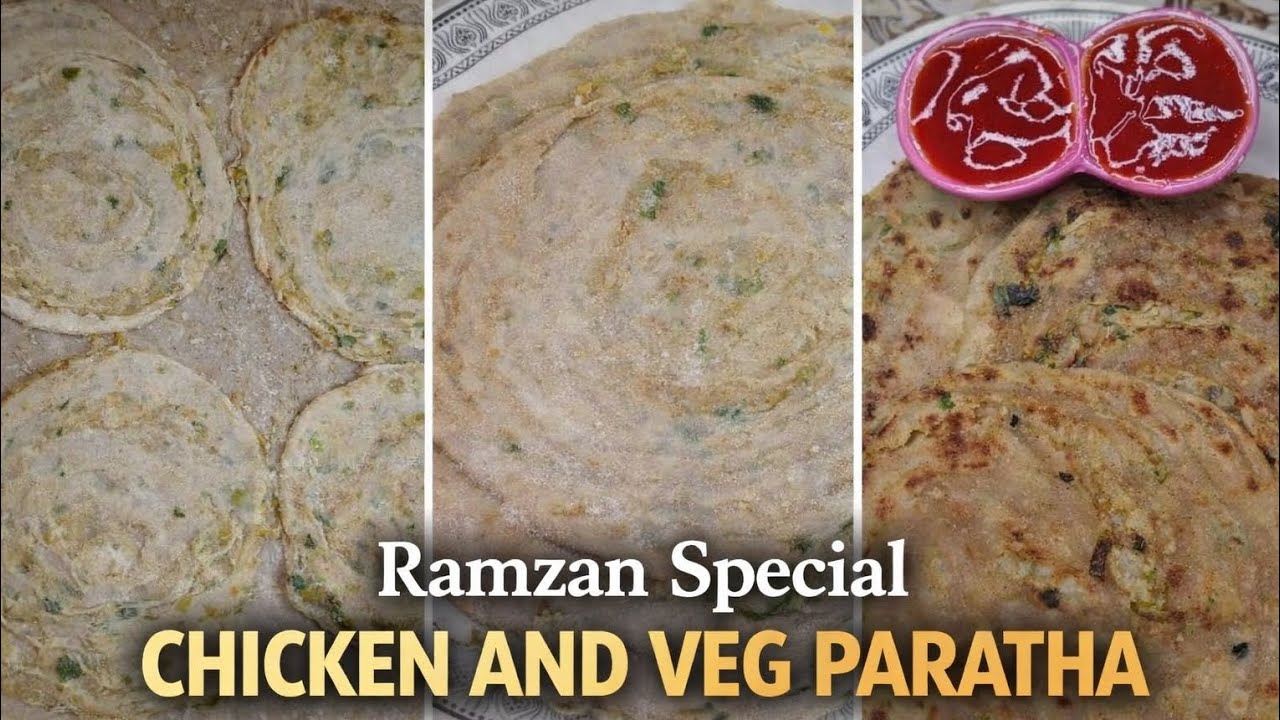 Ramzan Special chicken and veg Paratha/Easy , Crispy &Tasty Ramzan paratha 