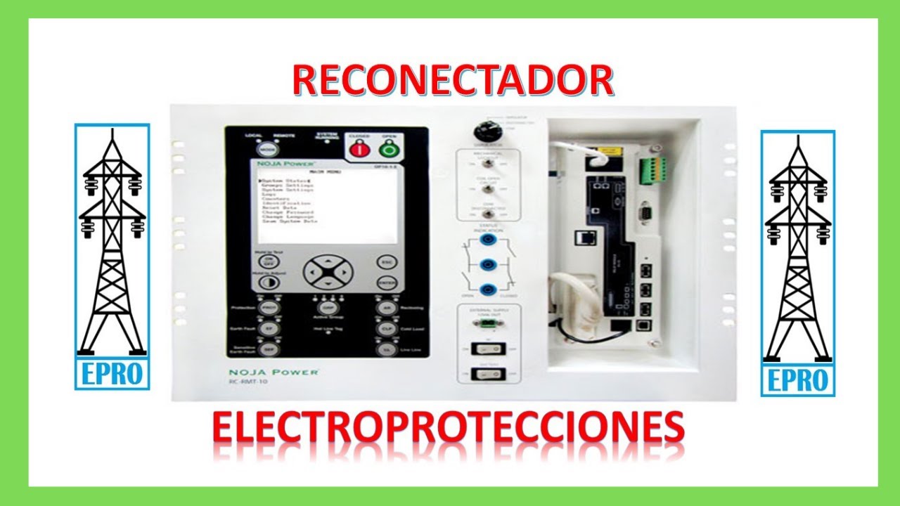 ✅RECONECTADOR NOJA POWER👈