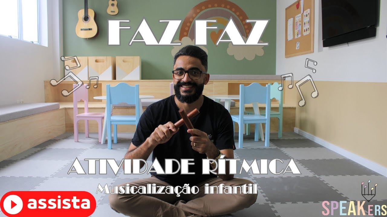 FAZ FAZ | ATIVIDADE RÍTMICA 