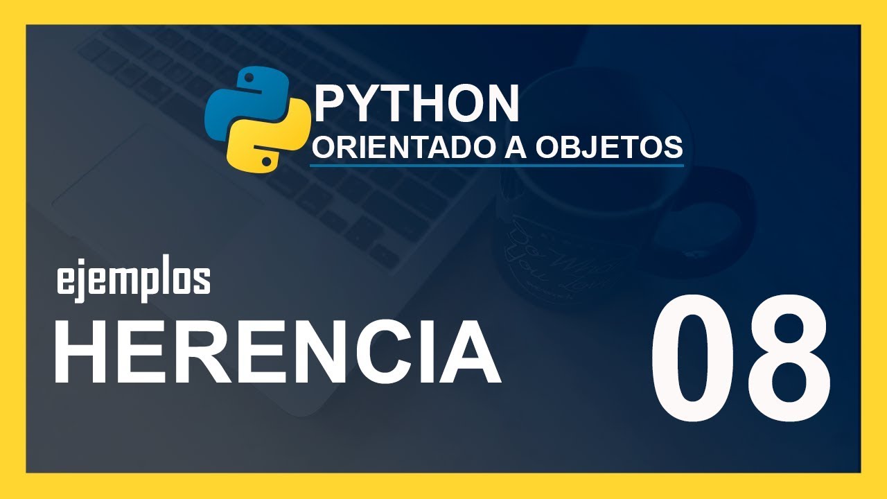CURSO de PYTHON 2020 🐍 HERENCIA (ejercicio)