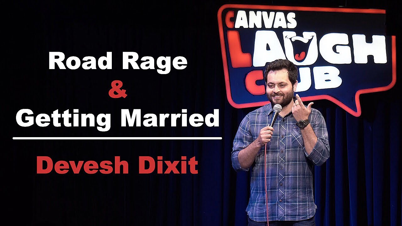 Road Rage & Getting Married | Stand-up comedy by Devesh Dixit